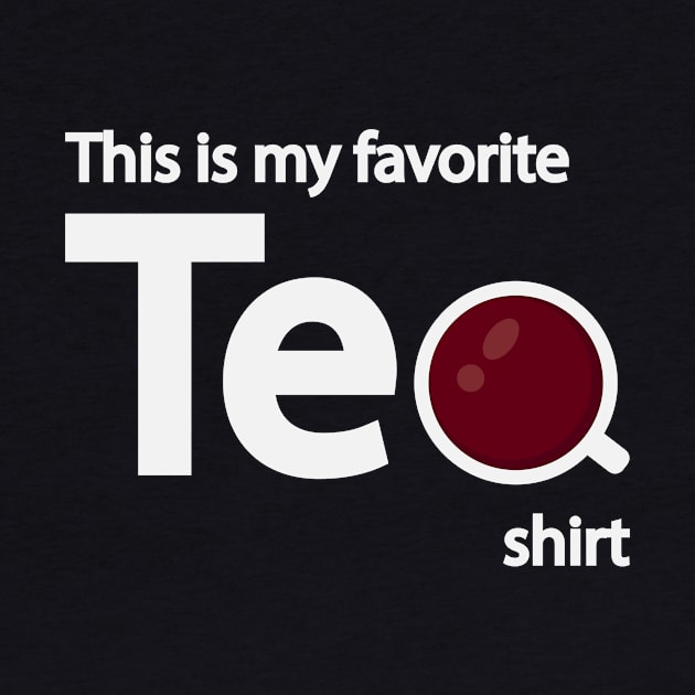 This is my favorite Tea shirt by CRE4T1V1TY